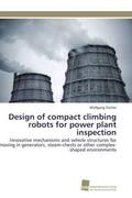 Fischer |  Design of compact climbing robots for power plant inspection | Buch |  Sack Fachmedien