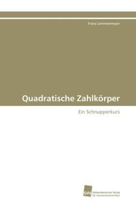 Lemmermeyer |  Quadratische Zahlkörper | Buch |  Sack Fachmedien