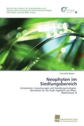 Bauer / Hietel / Roller |  Neophyten im Siedlungsbereich | Buch |  Sack Fachmedien