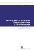 Ziebertz |  Theoretische Annahmen personzentrierter Familienberater | Buch |  Sack Fachmedien