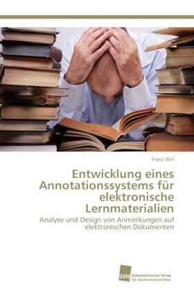 Wirl |  Entwicklung eines Annotationssystems für elektronische Lernmaterialien | Buch |  Sack Fachmedien