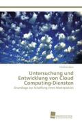 Baun |  Untersuchung und Entwicklung von Cloud Computing-Diensten | Buch |  Sack Fachmedien
