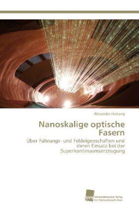 Hartung |  Nanoskalige optische Fasern | Buch |  Sack Fachmedien