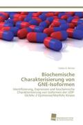 Reinke |  Biochemische Charakterisierung von GNE-Isoformen | Buch |  Sack Fachmedien