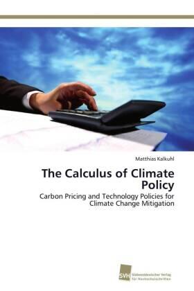 Kalkuhl |  The Calculus of Climate Policy | Buch |  Sack Fachmedien