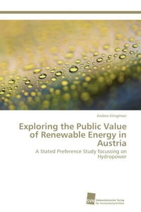 Klinglmair |  Exploring the Public Value of Renewable Energy in Austria | Buch |  Sack Fachmedien