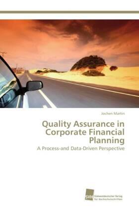 Martin | Quality Assurance in Corporate Financial Planning | Buch | 978-3-8381-3735-3 | sack.de