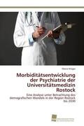 Krüger |  Morbiditätsentwicklung der Psychiatrie der Universitätsmedizin Rostock | Buch |  Sack Fachmedien