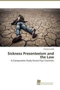 Hießl |  Sickness Presenteeism and the Law | Buch |  Sack Fachmedien