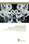 Rissi |  Stabilität der Finanzintermediation | Buch |  Sack Fachmedien