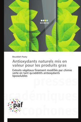 Poaty |  Antioxydants naturels mis en valeur pour les produits gras | Buch |  Sack Fachmedien