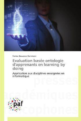 Bouarab-Dahmani |  Evaluation basée ontologie d'apprenants en learning by doing | Buch |  Sack Fachmedien