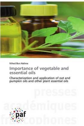 Ben Halima |  Importance of vegetable and essential oils | Buch |  Sack Fachmedien