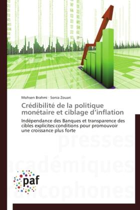 Brahmi / Zouari |  Crédibilité de la politique monétaire et ciblage d'inflation | Buch |  Sack Fachmedien
