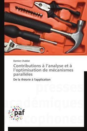 Chablat |  Contributions à l'analyse et à l'optimisation de mécanismes parallèles | Buch |  Sack Fachmedien