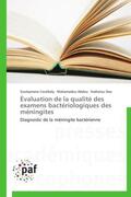 Coulibaly / Abdou / Dao |  Évaluation de la qualité des examens bactériologiques des méningites | Buch |  Sack Fachmedien