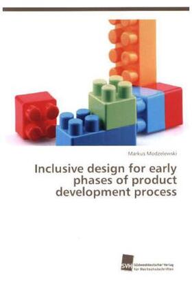 Modzelewski |  Inclusive design for early phases of product development process | Buch |  Sack Fachmedien