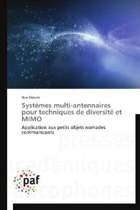Dioum |  Systèmes multi-antennaires pour techniques de diversité et MIMO | Buch |  Sack Fachmedien