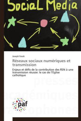 Farah |  Réseaux sociaux numériques et transmission | Buch |  Sack Fachmedien