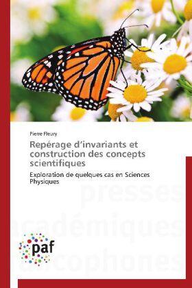 Fleury |  Repérage d'invariants et construction des concepts scientifiques | Buch |  Sack Fachmedien