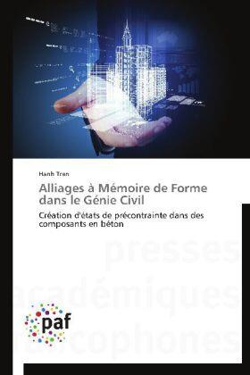 Tran |  Alliages à Mémoire de Forme dans le Génie Civil | Buch |  Sack Fachmedien