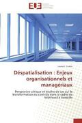 Taskin |  Déspatialisation : Enjeux organisationnels et managériaux | Buch |  Sack Fachmedien