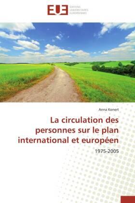 Konert |  La circulation des personnes sur le plan international et européen | Buch |  Sack Fachmedien
