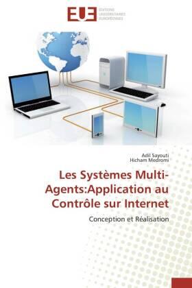 Sayouti / Medromi |  Les Systèmes Multi-Agents:Application au Contrôle sur Internet | Buch |  Sack Fachmedien