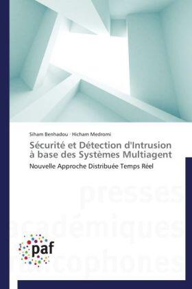 Benhadou / Medromi | Sécurité et Détection d'Intrusion à base des Systèmes Multiagent | Buch | 978-3-8381-8830-0 | www.sack.de