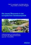 Lauterbach / Buchs / Cortekar |  Lauterbach, F: (neue) Ökonomie in der europäischen Gewässerp | Buch |  Sack Fachmedien