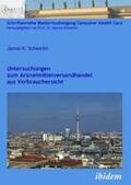 Schweim |  Schweim, J: Untersuchungen zum Arzneimittelversandhandel aus | Buch |  Sack Fachmedien