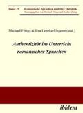 Frings / Leitzke-Ungerer |  Authentizität im Unterricht romanischer Sprachen. | Buch |  Sack Fachmedien