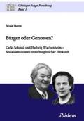 Harm |  Harm, S: Bürger oder Genossen? Carlo Schmid und Hedwig Wache | Buch |  Sack Fachmedien