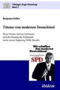 Seifert |  Seifert, B: Träume vom modernen Deutschland. Horst Ehmke, Re | Buch |  Sack Fachmedien