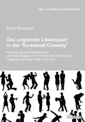Rozanski |  Das ungleiche Liebespaar in der 'Screwball Comedy' | Buch |  Sack Fachmedien