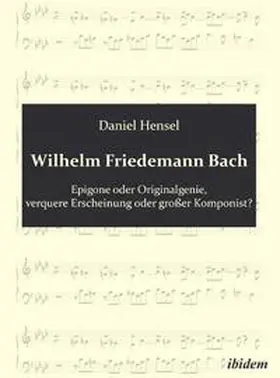 Hensel | Wilhelm Friedemann Bach | Buch | 978-3-8382-0178-8 | sack.de