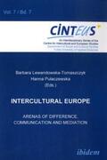 Lewandowska-tom / Lewandowska-Tomaszczyk / Pulaczewska |  Intercultural Europe - Arenas of Difference, Communication, and Mediation | Buch |  Sack Fachmedien