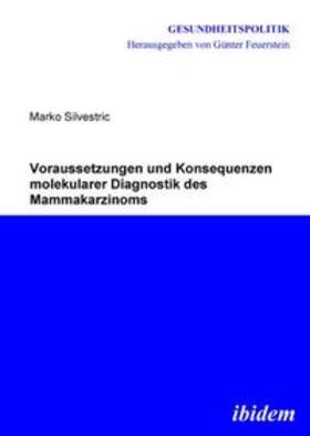 Silvestric | Silvestric, M: Voraussetzungen und Konsequenzen molekularer | Buch | 978-3-8382-0215-0 | sack.de