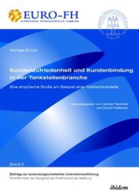 Schulz / Altmann / Hollensen | Kundenzufriedenheit und Kundenbindung in der Tankstellenbran | Buch | 978-3-8382-0228-0 | sack.de