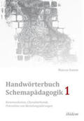 Damm |  Damm, M: Handwörterbuch Schemapädagogik 1 | Buch |  Sack Fachmedien
