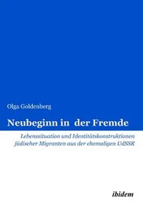 Goldenberg |  Neubeginn in der Fremde | Buch |  Sack Fachmedien