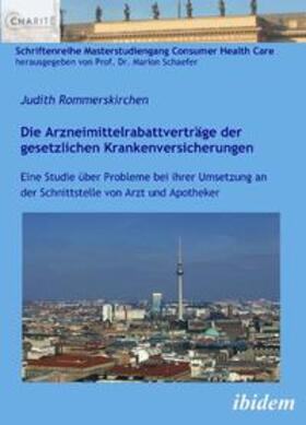 Rommerskirchen |  Rommerskirchen, J: Arzneimittelrabattverträge der gesetzlich | Buch |  Sack Fachmedien