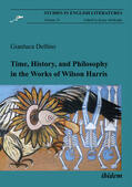 Delfino |  Delfino, G: Time/History/Philosophy/Works of Wilson Harris | Buch |  Sack Fachmedien