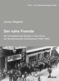 Wegerer / Wulff / Schenk |  Wegerer, J: Der nahe Fremde | Buch |  Sack Fachmedien