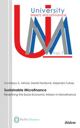 Akinosi / Nordlund / Turbay |  Sustainable Microfinance. Redefining the Socio-Economic Mission in Microfinance | Buch |  Sack Fachmedien