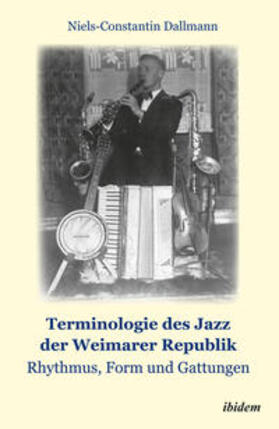Dallmann | Terminologie des Jazz der Weimarer Republik | Buch | 978-3-8382-0348-5 | sack.de