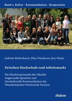 Berkenbusch / Weyhe / Wiesbaum |  Zwischen Hochschule und Arbeitsmarkt | Buch |  Sack Fachmedien