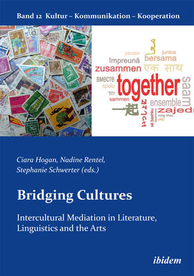 Helmolt / Rentel / Hogan | Bridging Cultures: Intercultural Mediation in Literature, Linguistics and the Arts | Buch | 978-3-8382-0352-2 | sack.de