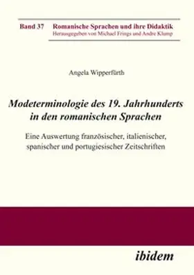 Wipperfürth |  Modeterminologie des 19. Jahrhunderts in den romanischen Sprachen | Buch |  Sack Fachmedien