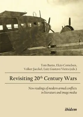 Burns / Cornelsen / Jaeckel |  Revisiting 20th Century Wars | Buch |  Sack Fachmedien